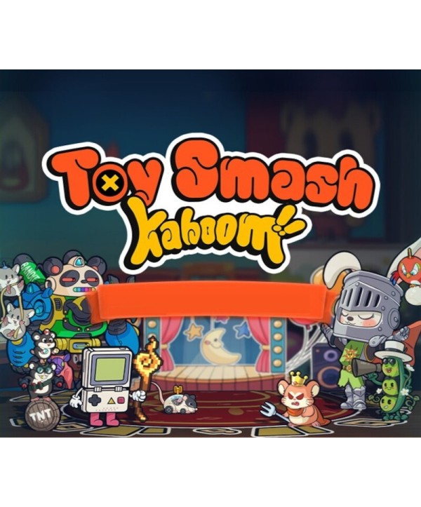 Toy Smash Kaboom! Steam Key GLOBAL